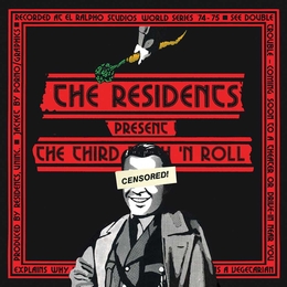 Image du média "THE THIRD REICH 'N ROLL (REMASTERED) de THE RESIDENTS"