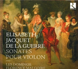 Image du média "6 SONATES POUR VIOLON de Elisabeth Claude JACQUET DE LA GUERRE"