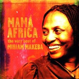 Image du média "MAMA AFRICA: THE VERY BEST OF MIRIAM MAKEBA de Miriam MAKEBA"