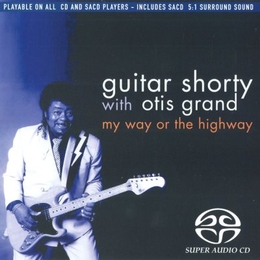 Image du média "MY WAY OR THE HIGHWAY de GUITAR SHORTY WITH OTIS GRAND"