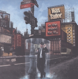 Image du média "IN THE MOOD FOR LIFE de WAX TAILOR"