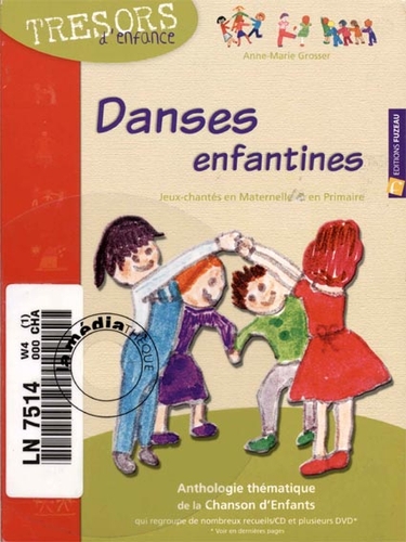 Couverture DANSES ENFANTINES de Anne-Marie GROSSER