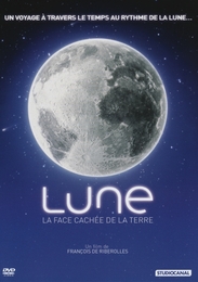 Image du média "LUNE, LA FACE CACHÉE DE LA TERRE de François de RIBEROLLES"