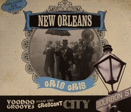 Image du média "NEW ORLEANS - GRIS GRIS"