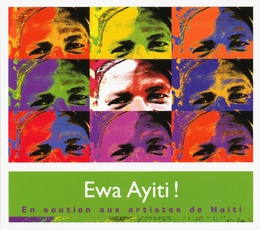 Image du média "EWA AYITI ! EN SOUTIEN AUX ARTISTES DE HAÏTI"