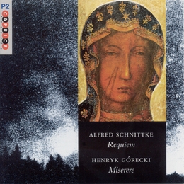 Image du média "REQUIEM (+ GORECKI: MISERERE) de Alfred Garrijévitch SCHNITTKE"