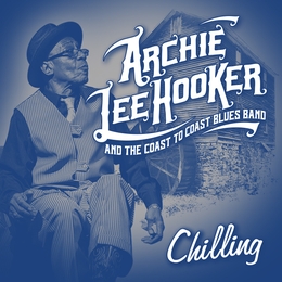 Image du média "CHILLING de Archie Lee HOOKER AND THE COAST TO COAST BLUES BAND"