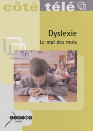 Image du média "DYSLEXIE, LE MAL DES MOTS de Jean VERCOUTÈRE"