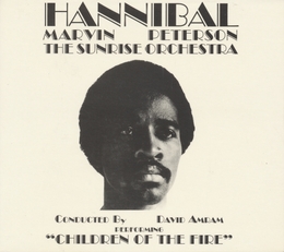 Image du média "CHILDREN OF THE FIRE de Hannibal Marvin PETERSON & THE SUNRISE ORCHESTRA"