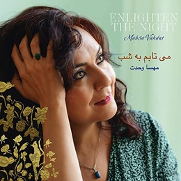 Image du média "ENLIGHTEN THE NIGHT de Mahsa VAHDAT"