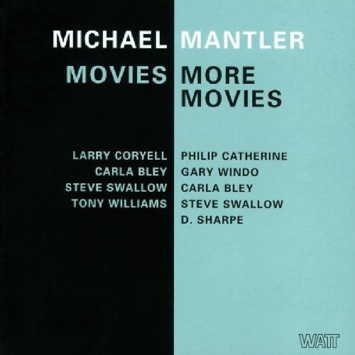 Couverture MOVIES/MORE MOVIES de Michael MANTLER