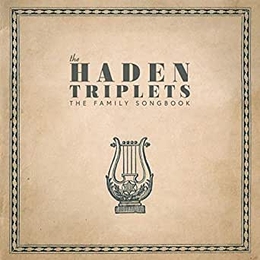 Image du média "THE FAMILY SONGBOOK de THE HADEN TRIPLETS"