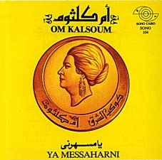 Image du média "YA MESSAHARNI de Om KALSOUM"