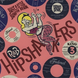 Image du média "R&B HIPSHAKERS VOL.3 - JUST A LITTLE BIT OF THE JUMPIN' BEAN"