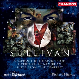 Image du média "IRISH SYMPHONIY / OUVERTURE "IN MEMORIAM" / SUITE "TEMPEST" de Arthur [Sir] SULLIVAN"