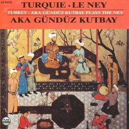 Image du média "TURQUIE: LE NEY de Aka Gündüz KUTBAY"