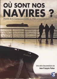 Image du média "OÙ SONT NOS NAVIRES ? de Jean-François PAHUN"