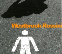 Image du média "ROSSINI de Mike WESTBROOK"