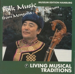 Image du média "FOLK MUSIC FROM MONGOLIA de ENSEMBLE KARAKORUM"