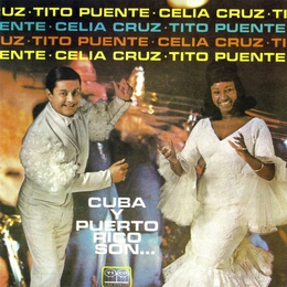 Image du média "CUBA Y PUERTO RICO SON... de Celia CRUZ & TITO PUENTE"