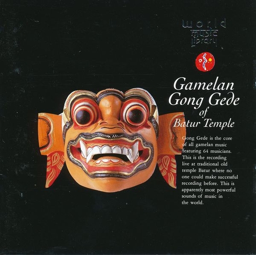 Couverture GAMELAN GONG GEDE OF BATUR TEMPLE de GAMELAN GONG GEDE OF BATUR