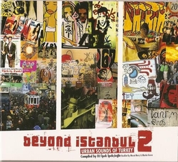 Image du média "BEYOND ISTANBUL 2. URBAN SOUNDS OF TURKEY"