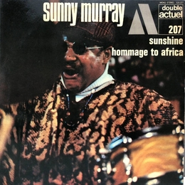 Image du média "SUNSHINE / HOMMAGE TO AFRICA de Sunny MURRAY"