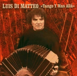 Image du média "TANGO Y MAS ALLÁ de Luis DI MATTEO"