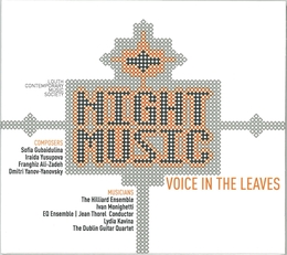 Image du média "NIGHT MUSIC: VOICE IN THE LEAVES (GUBAIDULINA/ YUSUPOVA/"