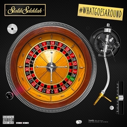 Image du média "WHAT GOES AROUND... de STATIK SELEKTAH"