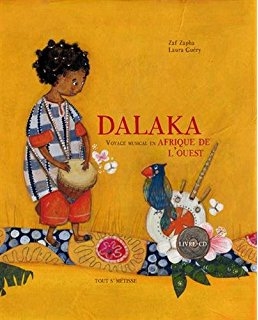 Couverture DALAKA : VOYAGE MUSICAL EN AFRIQUE DE L'OUEST de Zaf ZAPHA