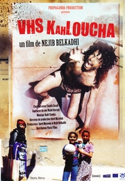 Image du média "VHS KAHLOUCHA de Nejib BELKADHI"