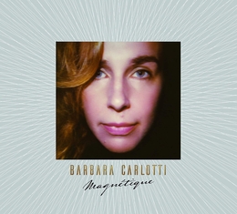 Image du média "MAGNÉTIQUE de Barbara CARLOTTI"