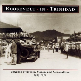 Image du média "ROOSEVELT IN TRINIDAD. CALYPSOS"