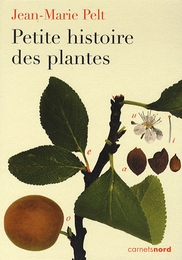 Image du média "PETITE HISTOIRE DES PLANTES de Jean-Marie PELT"