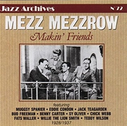 Image du média "MAKIN' FRIENDS (1928-1937) de Milton Mezz MEZZROW"