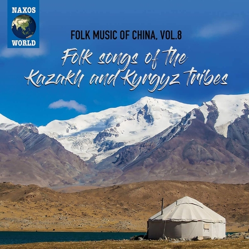 Couverture FOLK MUSIC OF CHINA 8 : FOLK SONGS OF THE KAZAKH AND KYRGYZ