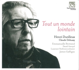 Image du média "TOUT UN MONDE LOINTAIN (+ DEBUSSY) de Henri DUTILLEUX"