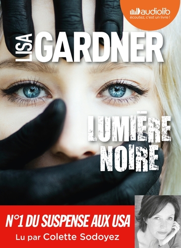 Couverture LUMIERE NOIRE de Lisa GARDNER