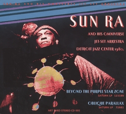 Image du média "BEYOND THE PURPLE STAR ZONE + OBLIQUE PARALLAX de Sun RA & HIS OMNIVERSE JET-SET ARKESTRA"