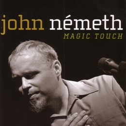 Image du média "MAGIC TOUCH de John NEMETH"