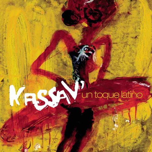 Couverture UN TOQUE LATINO de KASSAV'