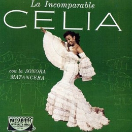 Image du média "LA INCOMPARABLE CELIA de Celia CRUZ"