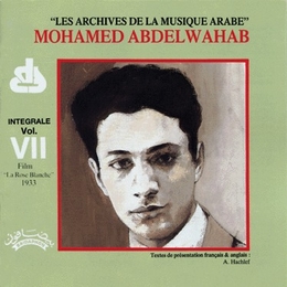 Image du média "ARCHIVES DE LA MUSIQUE ARABE: INTÉGRALE VOL. VII: 1933 de Mohamed Abdel WAHAB"