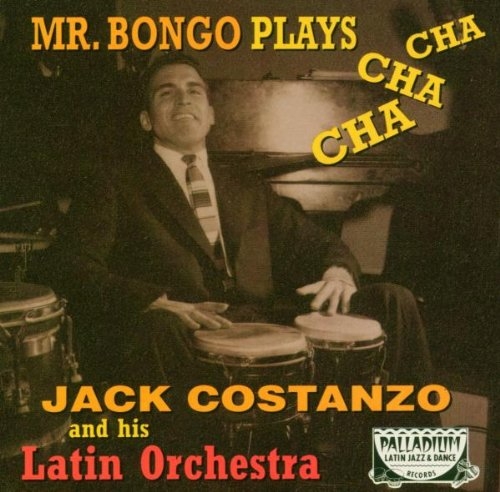 Couverture MR. BONGO PLAYS CHA-CHA-CHA de Jack COSTANZO