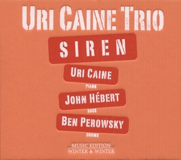 Image du média "SIREN de Uri CAINE TRIO"