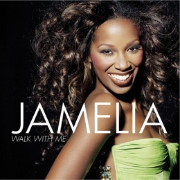 Image du média "WALK WITH ME de JAMELIA"