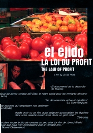 Image du média "EL EJIDO, LA LOI DU PROFIT de Jawad RHALIB"