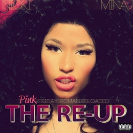 Image du média "PINK FRIDAY:ROMAN RELOADED / THE RE-UP de Nicki MINAJ"