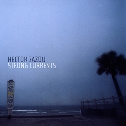 Image du média "STRONG CURRENTS de Hector ZAZOU"